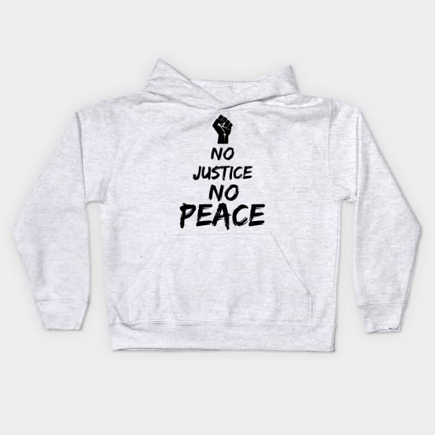 No Justice No Peace Kids Hoodie by dgray95